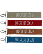 Porte clés sangle, "On craint degun"