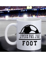 Mug, "J'peux pas, j'ai foot"
