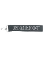 Porte clés sangle, "Casse couilles de compet"