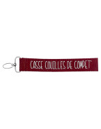 Porte clés sangle, "Casse couilles de compet"