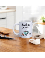 Mug, "Après le thé je couds"