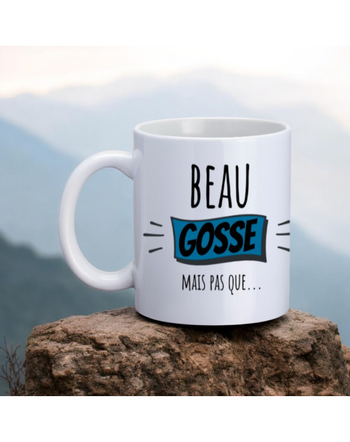 Mugs, "Beau gosse mais pas que..."