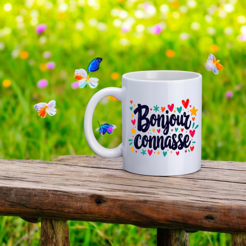 Mugs, "Bonjour connasse"