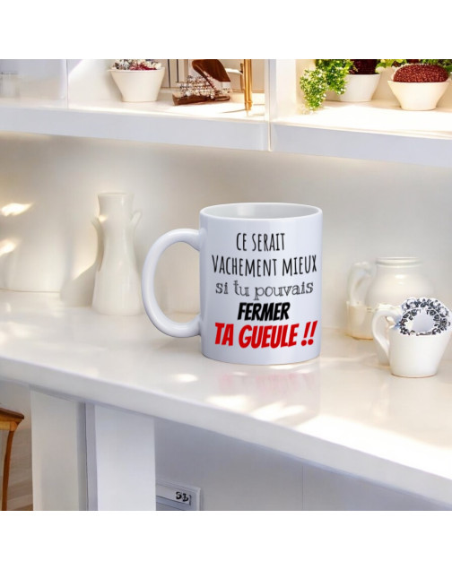 Mugs, "Ce serait vachement mieux si tu pouvais fermer ta gueule !!"