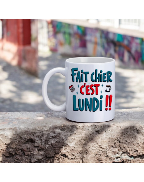 Mug, "Fait chier !! C'est lundi (bleu)"