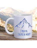 Mug, "J'peux pas, j'ai pic du midi!!"