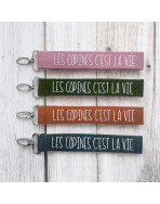Porte clés sangle, "Les copines c'est la vie"