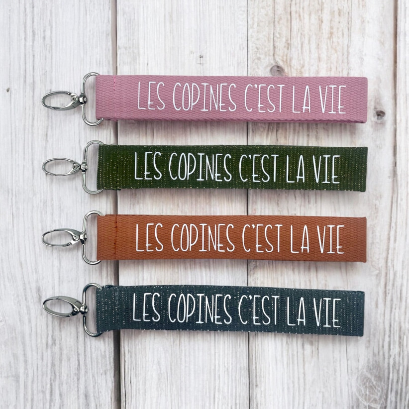 Porte clés sangle, "Les copines c'est la vie"