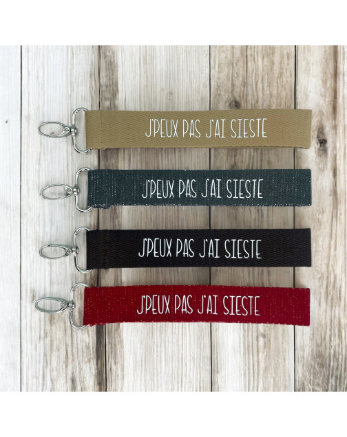 Porte clés sangle, "J'peux pas j'ai sieste"