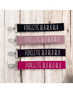Porte clés sangle, "Pipelette bla bla bla..."