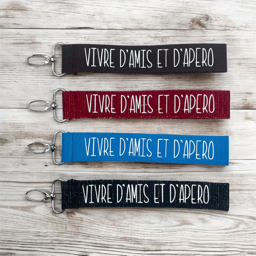 Porte clés sangle, "Vivre d'amis et d'apéro"