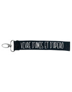 Porte clés sangle, "Vivre d'amis et d'apéro"