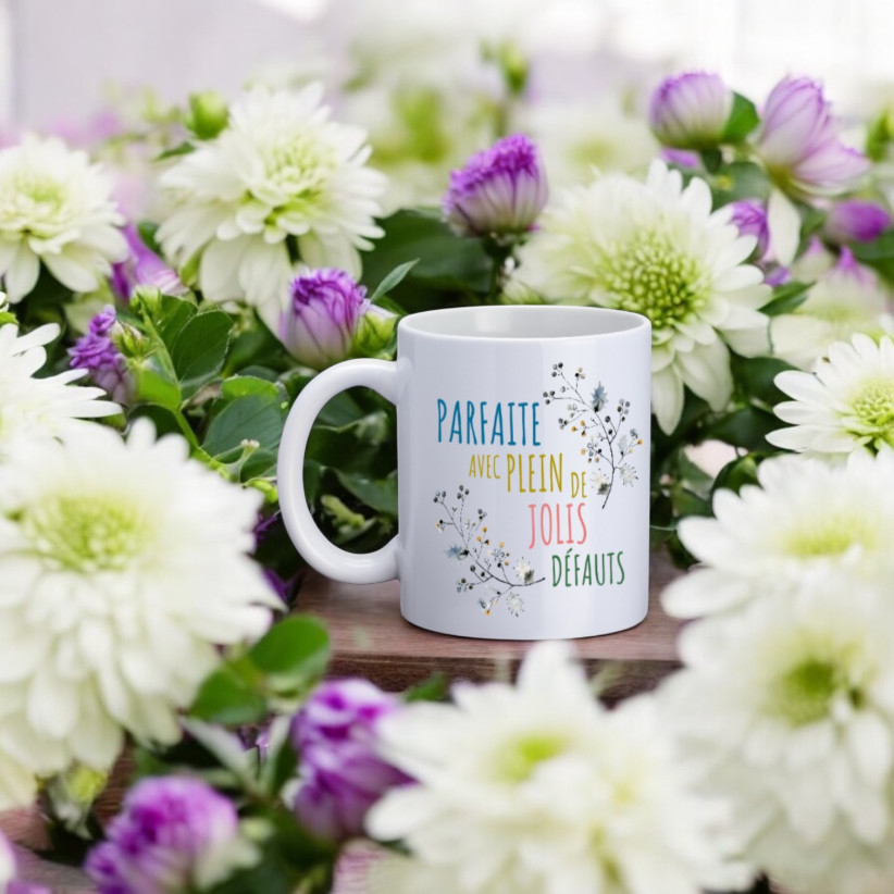 Mug, "Parfaite avec plein de jolis défauts"