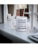 Mug, "Le meilleur café du monde c'est celui..."