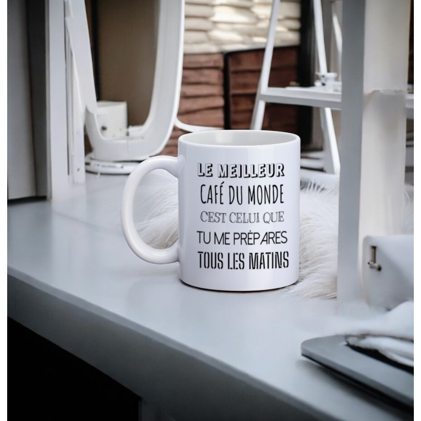 Mug, "Le meilleur café du monde c'est celui..."