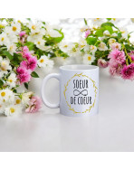 Mug, "Soeur de coeur"