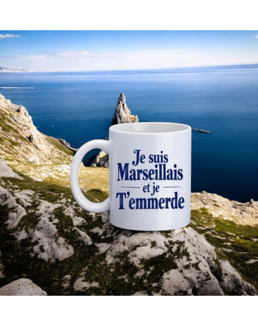 Mug, "Je suis Marseillais et je t'emmeerde"