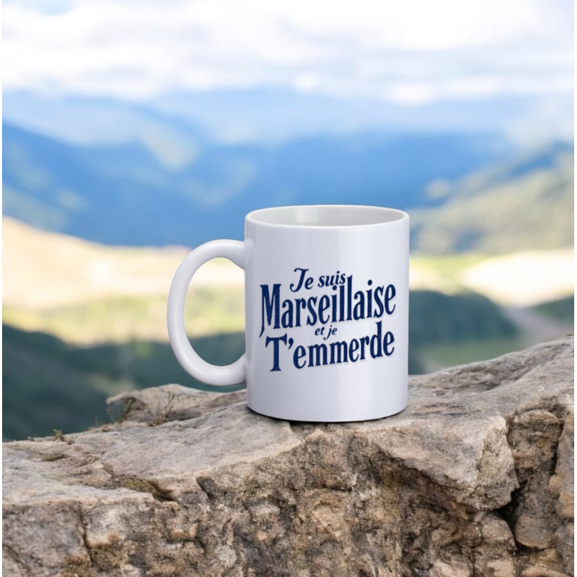Mug, "Je suis Marseillaise et je t'emmerde"