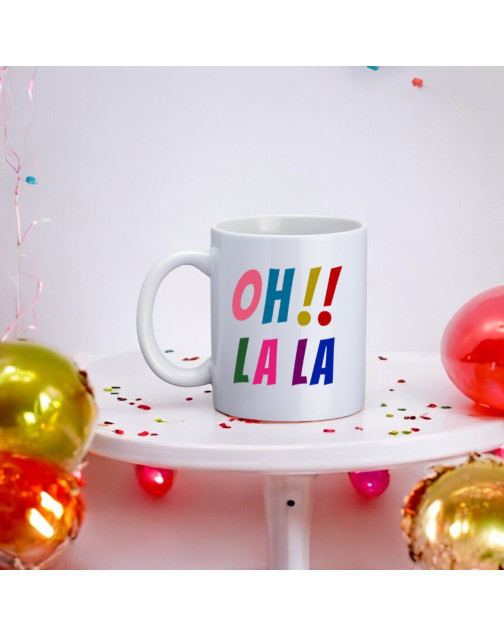 Mug, "Oh!! la la"