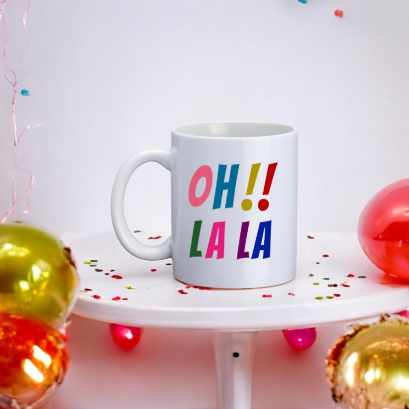 Mug, "Oh!! la la"