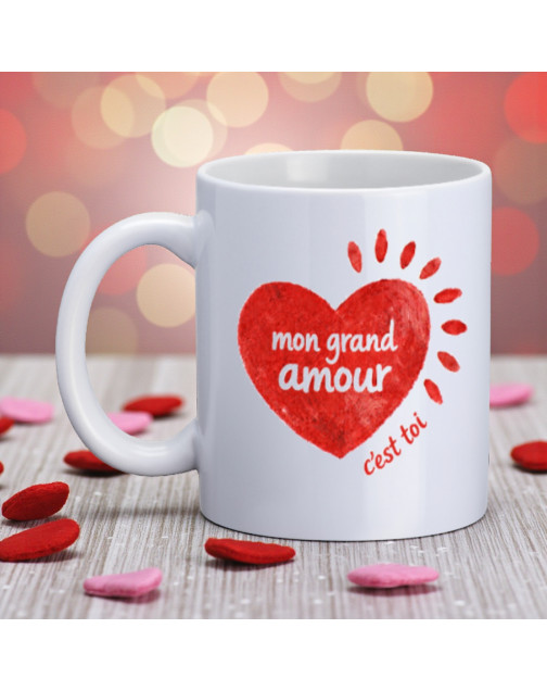 Mug, "Mon grand amour c'est toi"