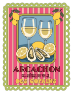 Tote bag, "Arcachon des huîtres, du vin et des copains (vert clair)"